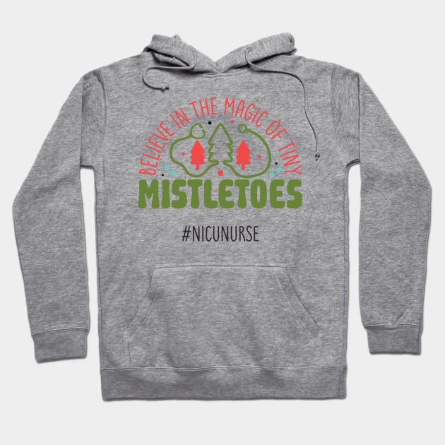 Believe in the magic of tiny mistletoes Hoodie by MZeeDesigns